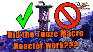 Tank Series  Is the Tunze Macro Reactor really all its cracked up to be [upl. by Dnaltroc]