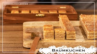 Deutscher BaumkuchenDer König unter den Kuchen  Unendlich Lecker [upl. by Gleich904]