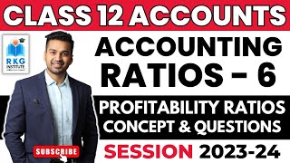 Concept amp Questions  Profitability Ratios  Ratio Analysis  6  Class 12  Accounts [upl. by Ylelhsa611]