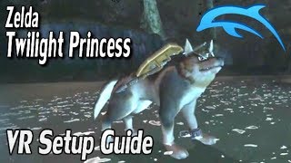 Zelda Twilight Princess Dolphin VR Guide  Oculus Rift amp Steam VR [upl. by Aninat552]