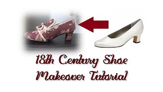 Turning Modern Pumps into 18th Century Latchet Shoes [upl. by Ethelind]