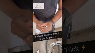 ⚡️Kleiner Elektriker Trick⚡️ strom elektrik installation handwerk tipps elektriker handmade [upl. by Heck638]