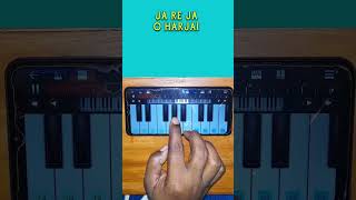 Ja Re Ja O Harjai  Mobile Piano 🎹 short [upl. by Aikcin268]