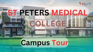 ST PETERS MEDICAL COLLEGE Complete Campus Tour Of Your Dream College mbbs neet visuticareer [upl. by Rengaw764]