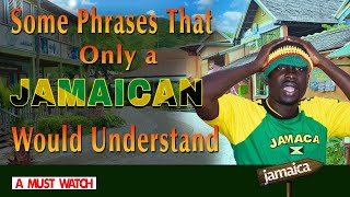 Jamaican Phrases Part 1 [upl. by Aiet]