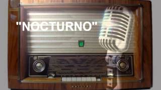 Recuerdos del ayer quotNocturnoquot el programa de la radio cubana [upl. by Derna]