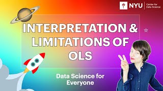 Interpretation amp limitations of OLS  17 Data Science for Everyone  NYU [upl. by Ardnic]