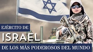 EJERCITO de ISRAEL el más poderoso del mundo [upl. by Nalyac]