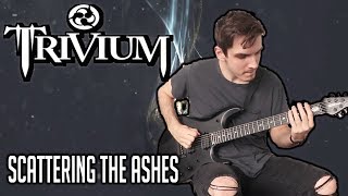 Trivium  Scattering The Ashes  GUITAR COVER 2020 [upl. by Serena998]