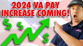 VA Disability Rates 2024 Projected VA Pay Increase Coming [upl. by Nemrac]