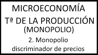 2 Monopolio discriminador de precios [upl. by Teddie]