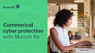 Commercial Cyber Protection with Munich Re [upl. by Onek]