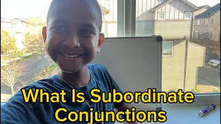 What Is subordinate Conjunctions [upl. by Nomelihp]