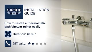 Install a GROHE thermostatic bathshower mixer [upl. by Teiv]