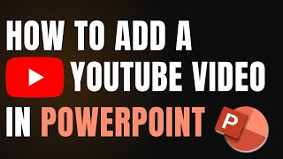 How To Add YOUTUBE VIDEO in Powerpoint [upl. by Silbahc]