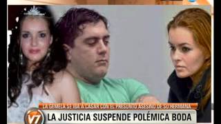 Visión 7 La Justicia suspende polémica boda [upl. by Odnavres]