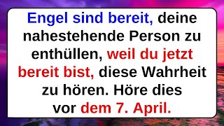 Engel sind bereit deine nahestehende Person zu enthüllen weil du jetzt bereit bist diese Wahrheit [upl. by Yorgo]