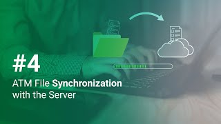 ATM File Synchronization with the Server  ATMeyeiQ New Generation [upl. by Hgieliak]