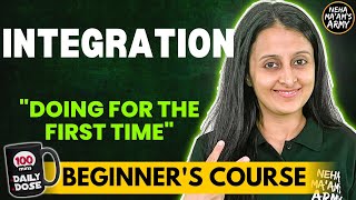 INTEGRATION BEGINNERS COURSE JEE 2025  2026 FULL PREP FROM BASICSMATHEMATICALLY INCLINED NEHA MAM [upl. by Arev]