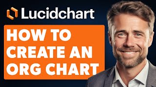 How to Create an Org Chart in Lucidchart Full 2024 Guide [upl. by Ephraim]