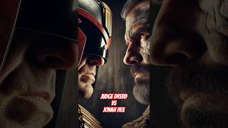 Epic Battle Between Judge Dredd and Jonah Hex Who wins everythingvseverything superheroes [upl. by Mungam332]