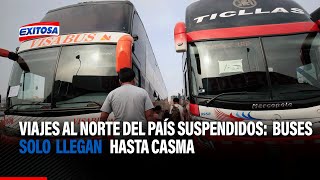 🔴🔵 Viajes suspendidos Buses interprovinciales solo llegan hasta Casma por caída de puente [upl. by Bryana]