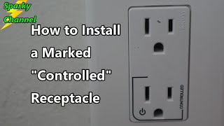 How to Install a Marked Controlled Receptacle [upl. by Marja572]