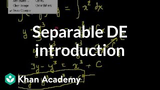 Old separable differential equations introduction  Khan Academy [upl. by Maxie]