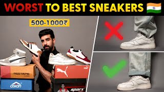 TOP Sneakers In INDIA WORST To BEST500₹ Budget sneakers Shoes Best Sneakers under 1000 2024 [upl. by Nnainot]