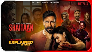 Shaitaan 2024 Movie Explained In Hindi  Shaitaan Movie Story Ending Explained  Hitesh Nagar [upl. by Harland28]