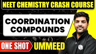 COORDINATION COMPOUNDS in 1 Shot All Concepts Tricks amp PYQs  NEET Crash Course  Ummeed [upl. by Cynthla]