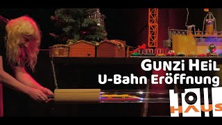 UBahn für Karlsruhe eröffnet  GUNZI HEIL live im TOLLHAUS 03122021 [upl. by Eniamsaj]