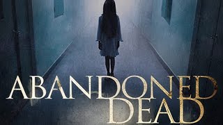 Abandoned Dead 2020  Full Movie  Horror [upl. by Airbmak996]