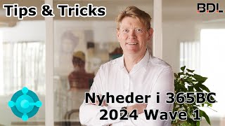 Nyheder i Microsoft Dynamics 365 Business Central 2024 Release Wave 1 OnCloud [upl. by Aihsikal]