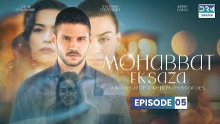 Turkish Drama in Urdu  Never Let Go Episode 05  Mohabbat Ek Saza  UA1O [upl. by Krum]