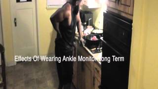 Ankle Monitor Effects [upl. by Erline]