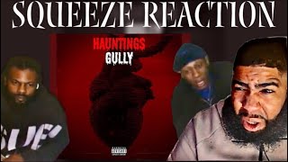 Gully  Hauntings Reaction [upl. by Dranel]