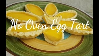 No Oven Egg Tart  Egg Tart recipe [upl. by Yevette]