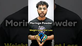 क्या Moringa Powder Weight LossFat Loss के लिए Use करनी चाहिए weightloss fatloss [upl. by Ahsenor]