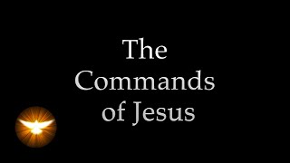 quotThese things I command youquot Jesus own words from the 4 Gospels [upl. by Nnyledam]