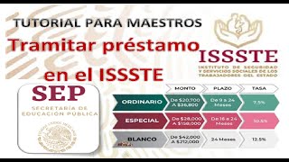 Tutorial para Maestros TRAMITAR PRESTAMO EN EL ISSSTE [upl. by Oilut709]