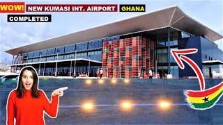 WOW KUMASI INTERNATIONAL AIRPORT GHANA COMPLETED amp READY TO BE LAUNCHED 2ND TO KOTOKA ACCRA [upl. by Assiran]