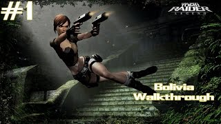 Tomb Raider Legend  Part 1  100 Complete  Bolivia [upl. by Ursa]