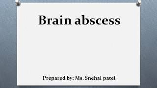 BRAIN ABSCESS [upl. by Loralee]