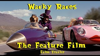 The Wacky Races live action movie trailer Created with AI [upl. by Scurlock]