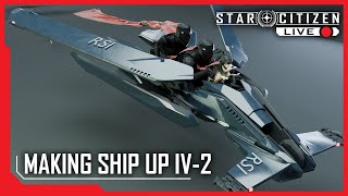 Star Citizen Live Gamedev Making Ship Up IV2 [upl. by Euqitsym]