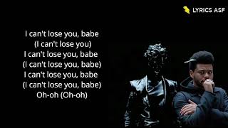 Lost in the Fire Lyrics  Gesaffelstein Feat The Weeknd [upl. by Arvad]