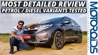 New 2018 Honda CRV India Review Petrol and Diesel Variants Exhaustively Tested [upl. by Enehs]