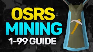 Theoatrix’s 199 Mining Guide OSRS [upl. by Leatri]