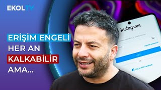 İnstagram’a Erişim Engeli Ne Zaman Kaldırılacak Bilişim Uzmanı Hakkı Alkan Açıkladı [upl. by Bourke]